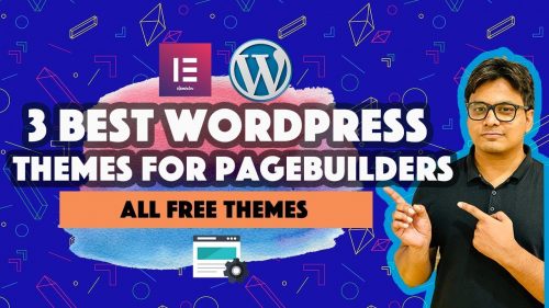 3 Best Free Wordpress themes for any pagebuilder- Elementor, Divi, Beaver builder and more!